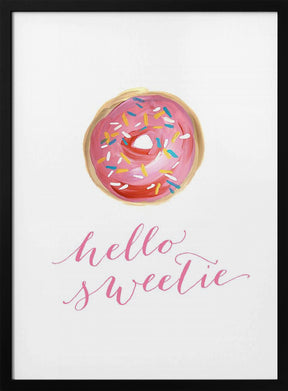 Hello sweetie Poster