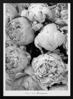 Smile and dream peonies BW Poster