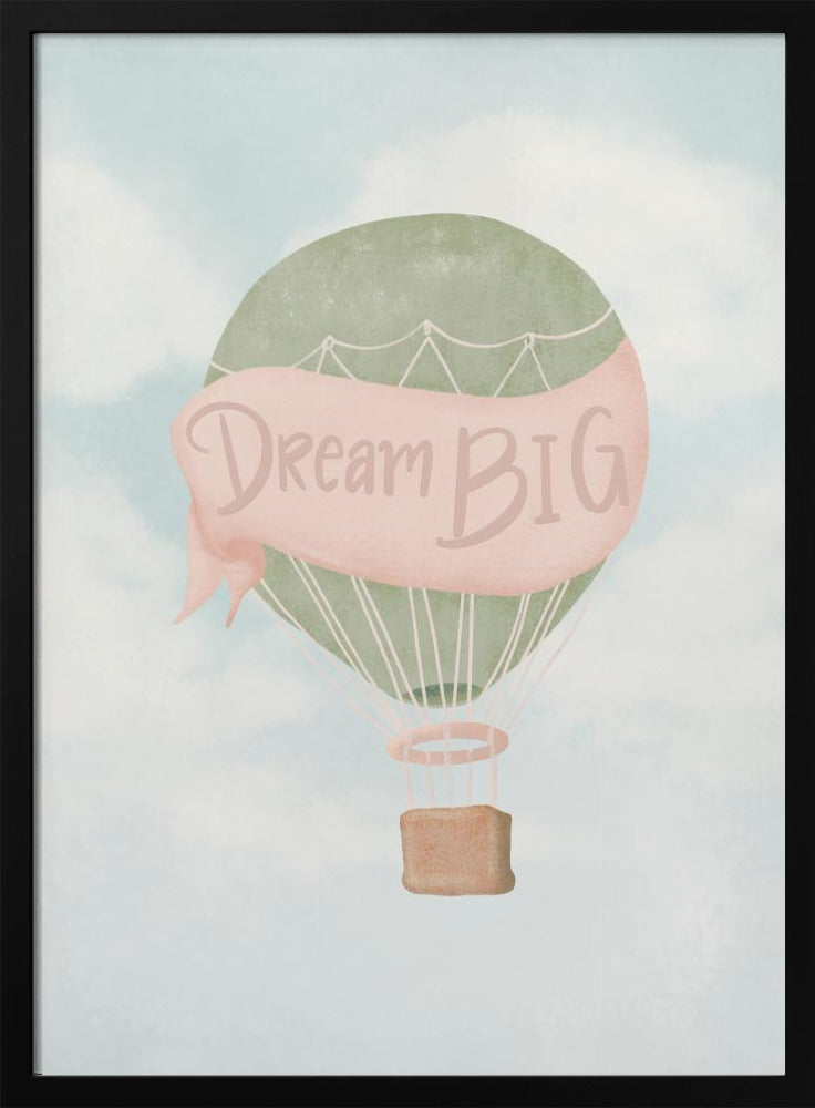 Dream Big Pink Poster