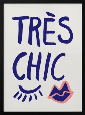 Tres Chic Blue Poster