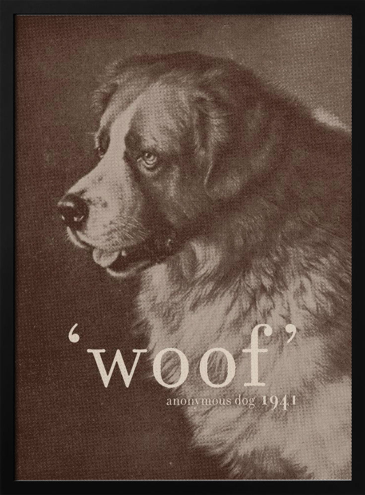 Famous Quote Dog Poster