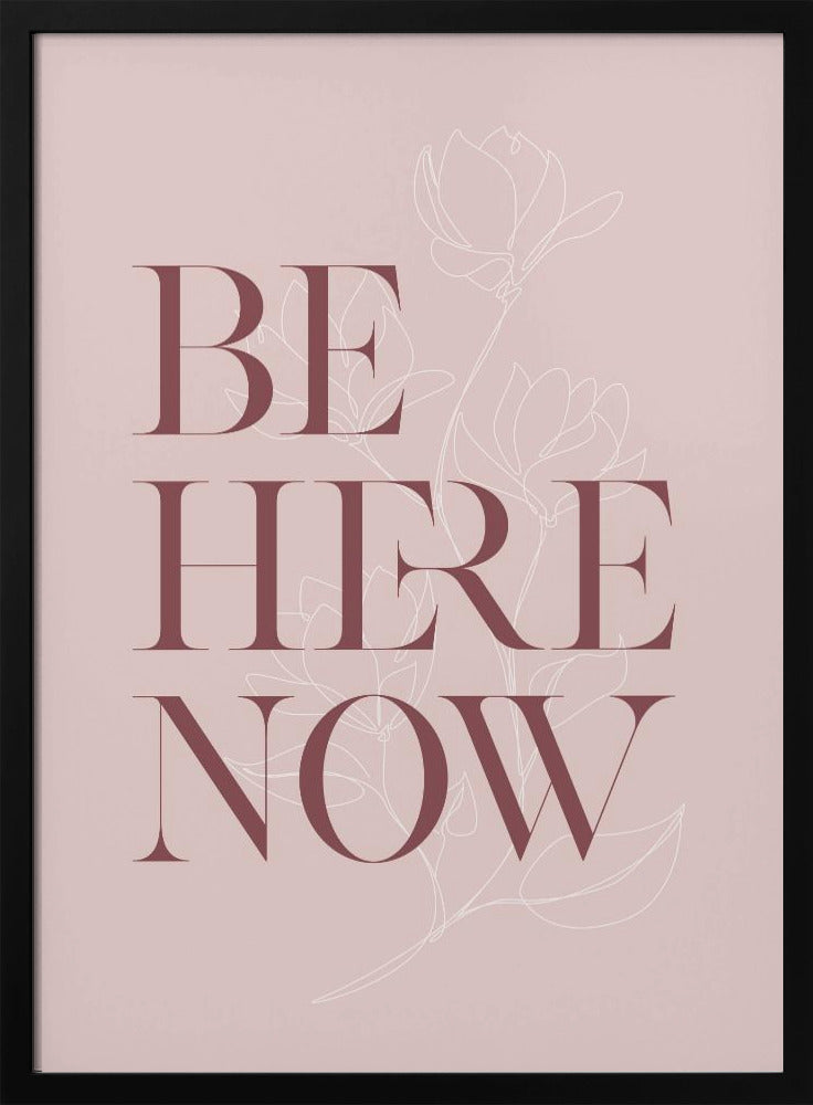 Be Here Now No3 Poster