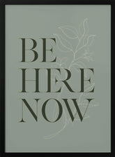 Be Here Now No1 Poster