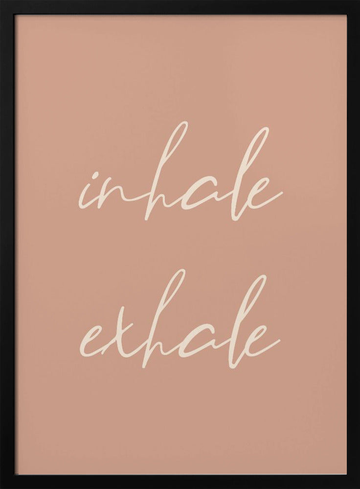 Inhale Exhale Poster