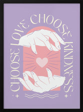 Choose Love Choose Kindness Poster