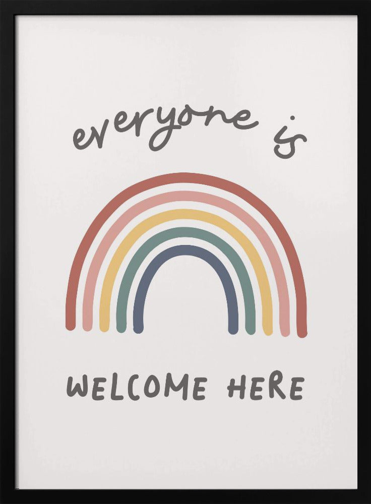 Everyone Is Welcome Here Poster