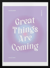 Great Things Are Coming Poster