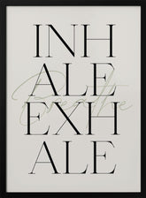 Inhale Exhale Poster