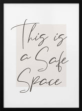 This Is a Safe Space Poster