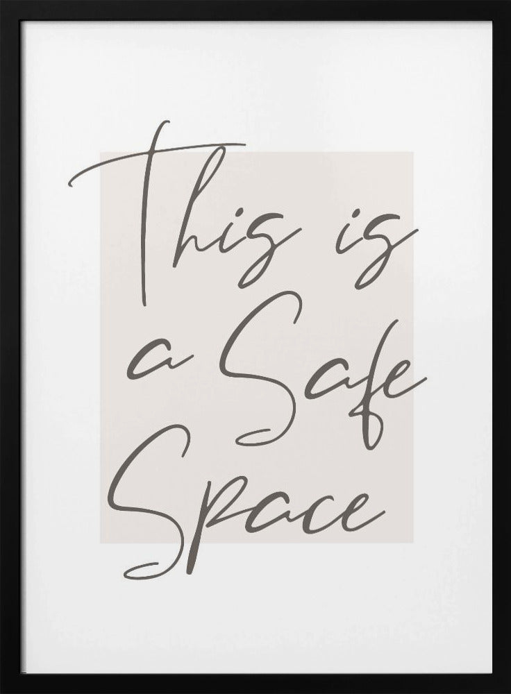 This Is a Safe Space Poster