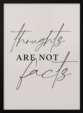 Thoughts Not Facts Poster