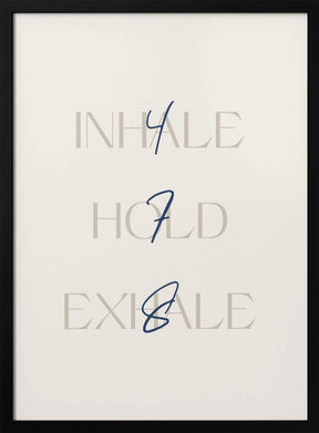 Inhale Hold Exhale Poster