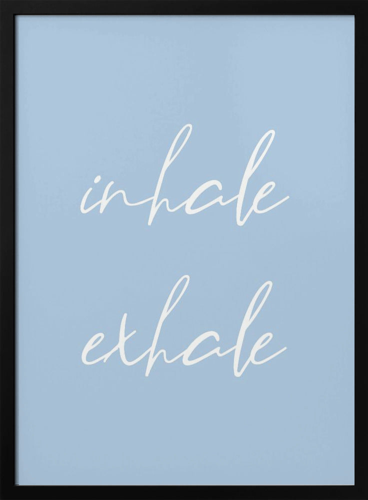 Inhale Exhale No3 Poster