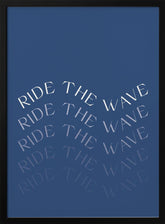 Ride The Wave Poster