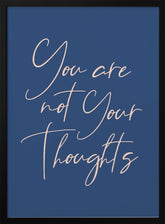 You Are Not Your Thoughts Poster