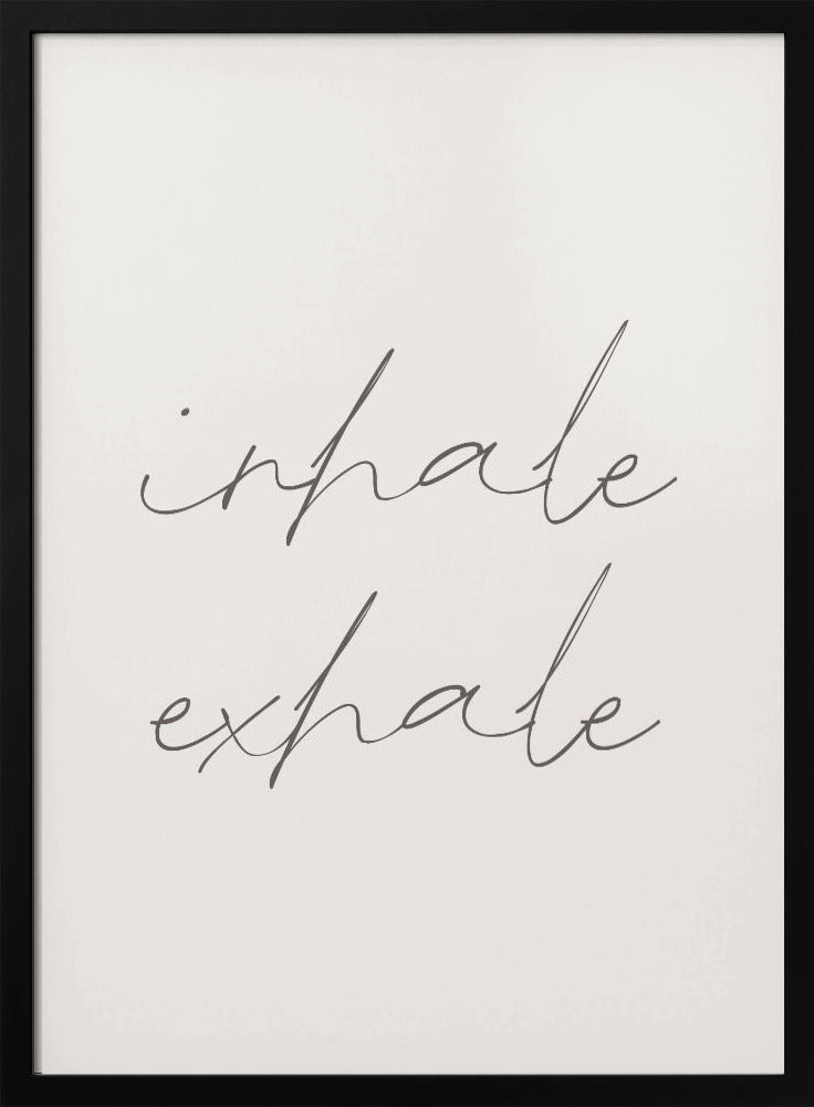 Inhale Exhale Poster