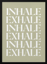 Inhale Exhale Poster