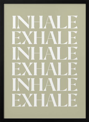 Inhale Exhale Poster