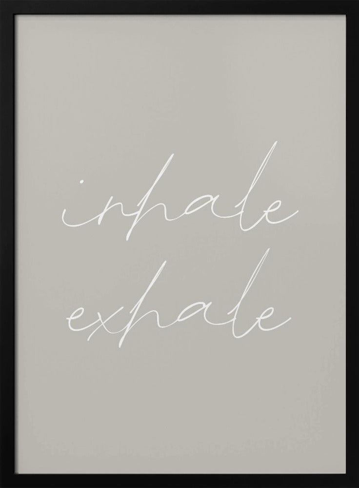 Inhale Exhale Poster