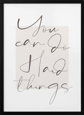 You Can Do Hard Things Poster