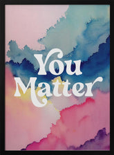 You Matter Poster