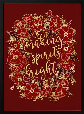 Making spirits bright - red Poster