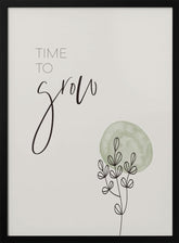 Time to grow Poster