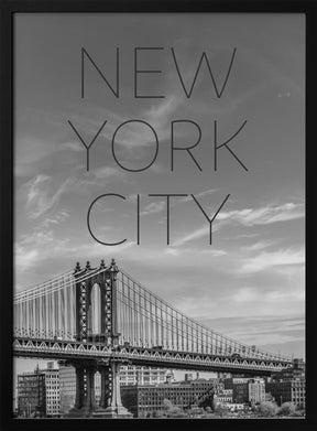 NYC Manhattan Bridge | Text &amp; Skyline Poster