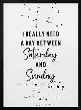 Day between Saturday and Sunday Poster