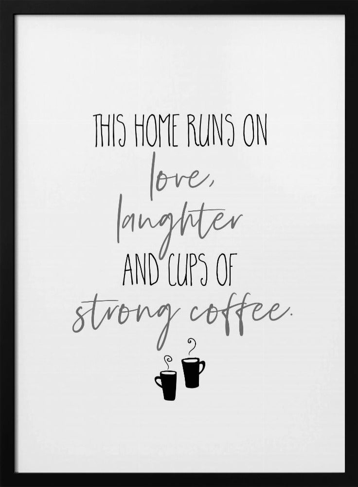 Strong Coffee Poster