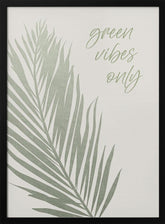 Green vibes only Poster