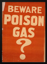 Beware Poison Gas? Poster