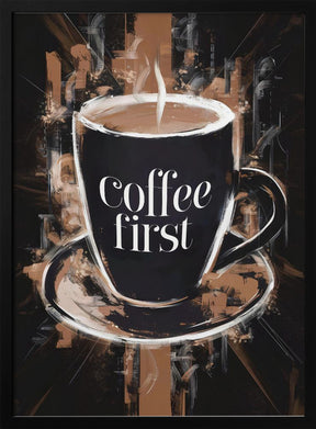 Coffee First Poster