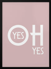 Oh Yes 1ratio 4x5 Print By Bohonewart Poster