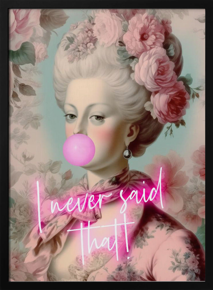 Marie Antoinette - I Never Said That