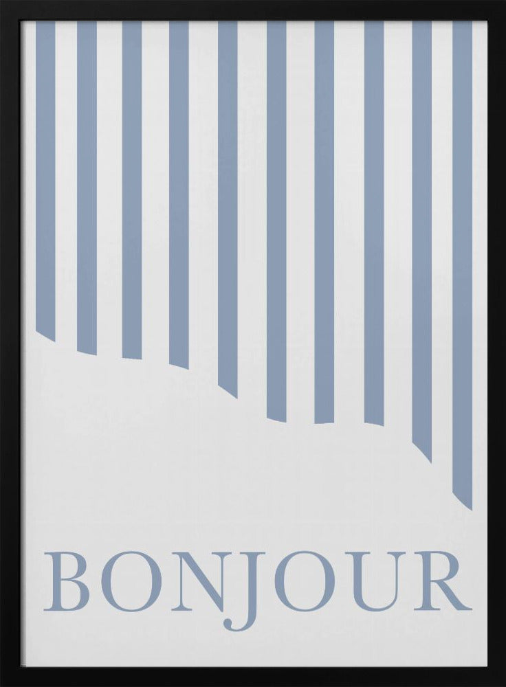 Bonjourbluestripes Ratio2x3 Poster