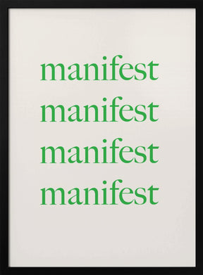 Manifest Green   Std Poster