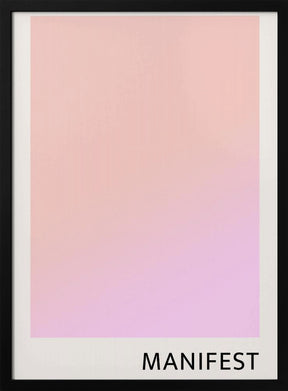 Manifestpinkpeach Ratio2x3 Poster