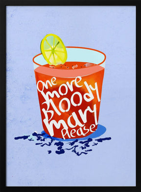 One More Bloody Mary Please Poster