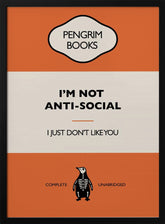 I&#039;m Not Anti Social - Funny Vintage Book Cover - Sarcastic Self Help - Orange Poster