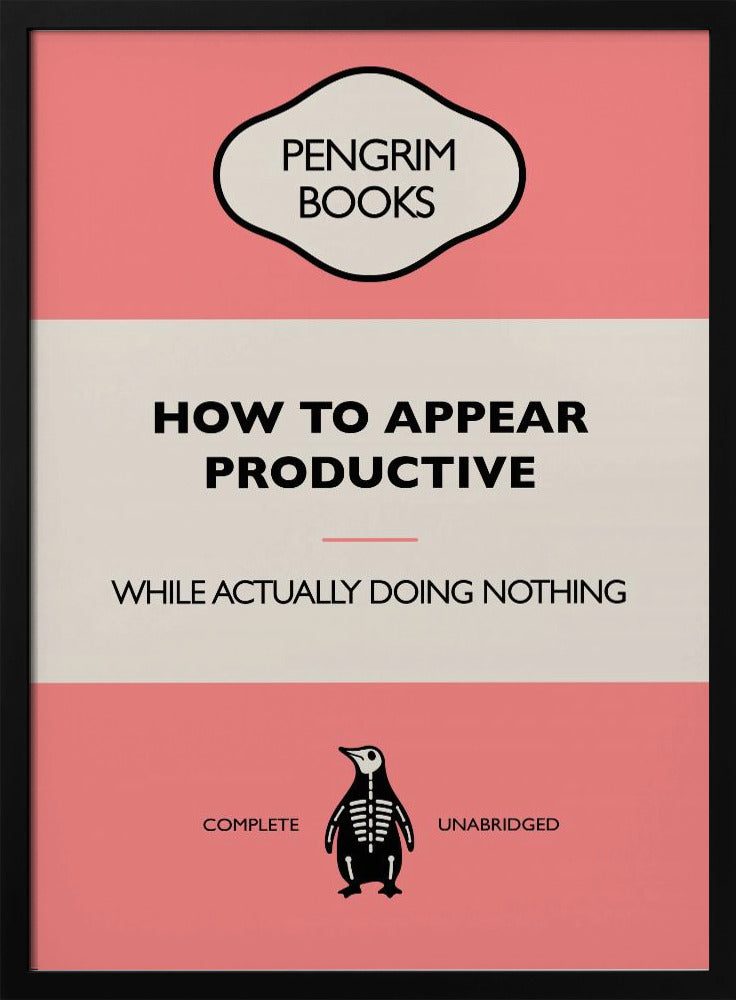 How To Appear Productive - Funny Vintage Book Cover - Sarcastic Self Help - Pink Poster