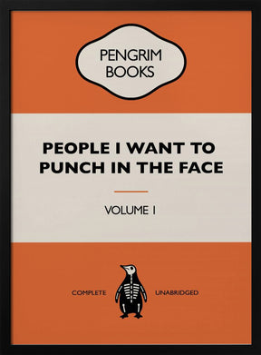 People I Want To Punch In the Face - Funny Vintage Book Cover - Sarcastic Self Help - Orange Poster