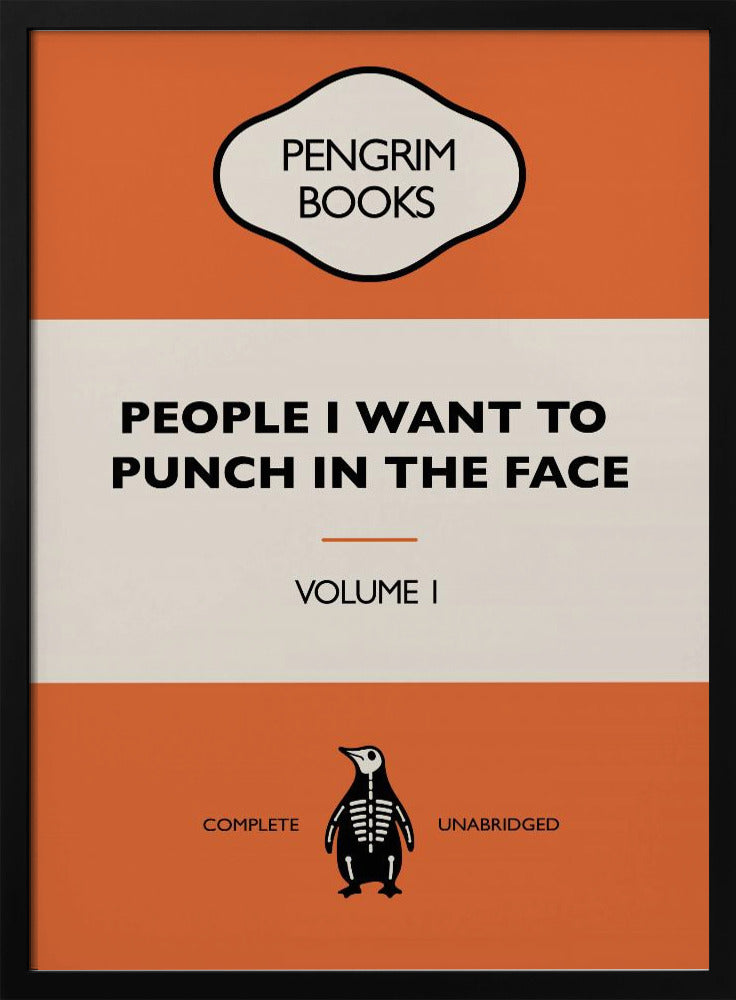 People I Want To Punch In the Face - Funny Vintage Book Cover - Sarcastic Self Help - Orange Poster