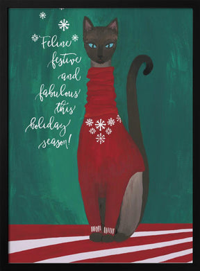 Feline festive and fabulous Poster