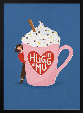 Hug In a Mug Poster