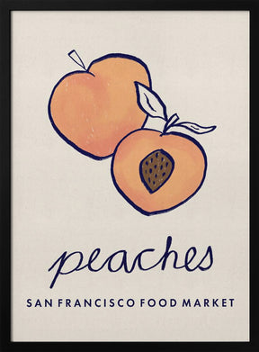 Food Art - Peaches San Francisco Food Market Poster