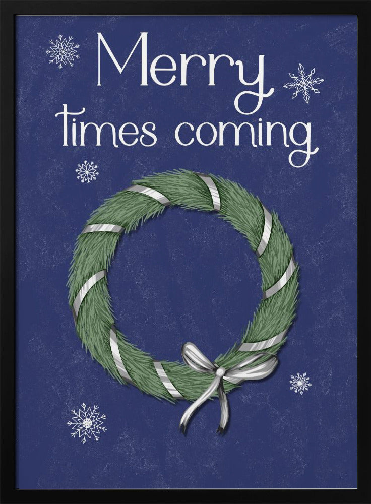 Merry times coming Poster