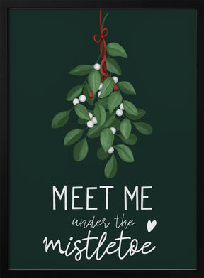 Meet me under the mistletoe Poster