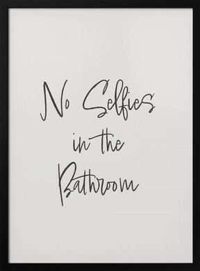 No Selfies Poster