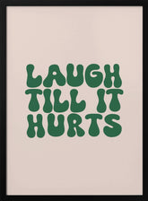 Laugh Till It Hurts Poster